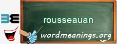 WordMeaning blackboard for rousseauan